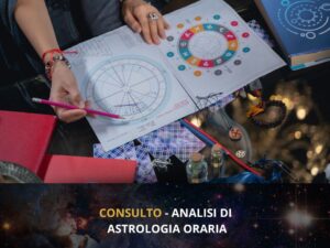 Consulto di Astrologia Oraria