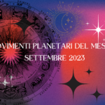 Movimenti Planetari del mese di settembre 2023