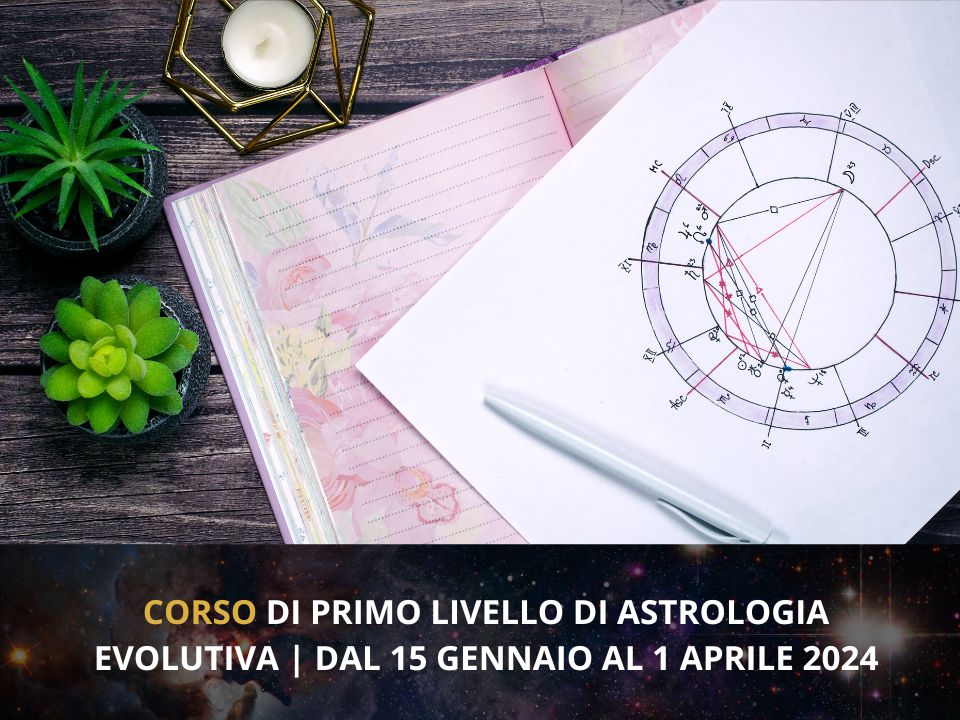 CORSO DI ASTROLOGIA EVOLUTIVA