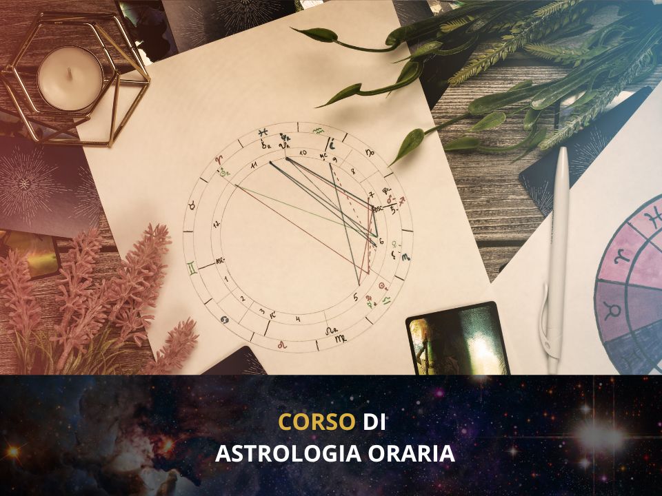 CORSO DI ASTROLOGIA ORARIA